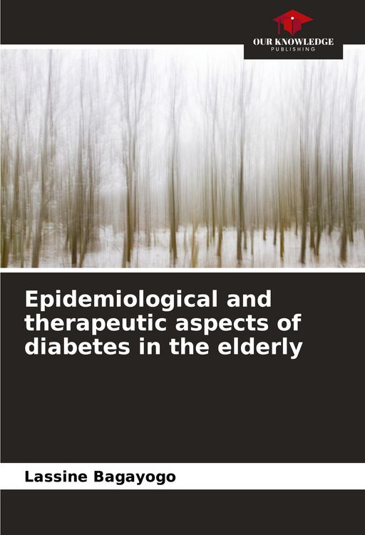 Produktbild: Epidemiological and therapeutic aspects of diabetes in the elderly