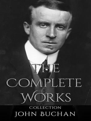 Produktbild: The Complete Works of John Buchan