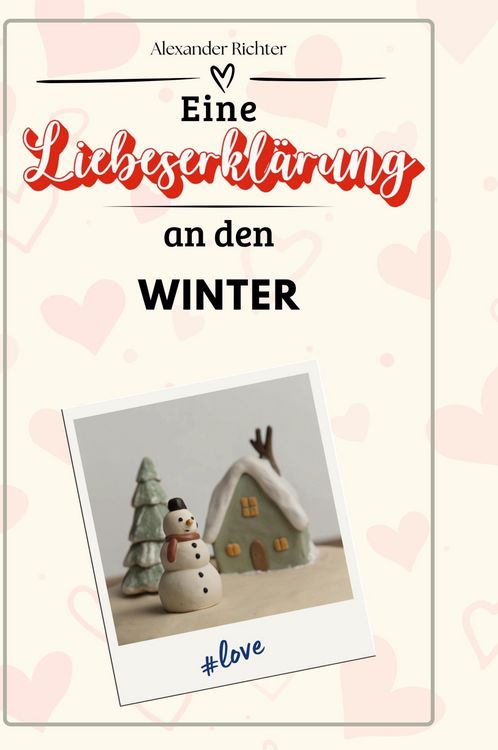 Produktbild: Eine Liebeserkl&auml;rung an den Winter