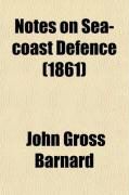 Produktbild: Notes on Sea-Coast Defence (1861)