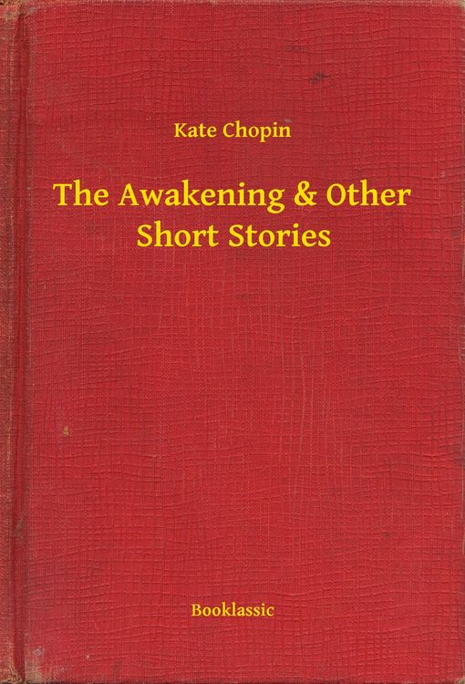 Produktbild: The Awakening & Other Short Stories