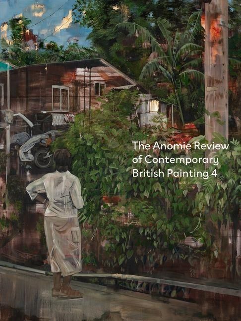 Produktbild: The Anomie Review of Contemporary British Painting 4