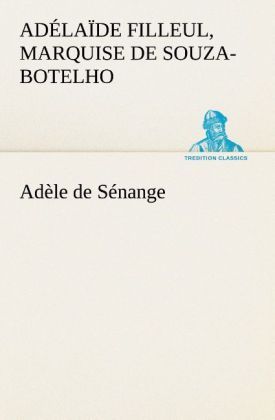 Produktbild: Ad&egrave;le de S&eacute;nange