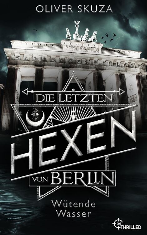 Produktbild: Die letzten Hexen von Berlin - W&uuml;tende Wasser