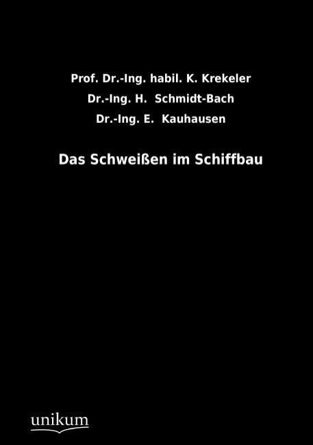 Produktbild: Krekeler, -: Schwei&szlig;en im Schiffbau