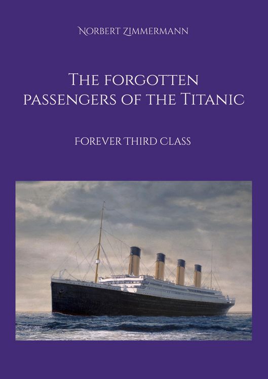 Produktbild: The forgotten passengers of the Titanic