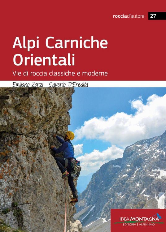 Produktbild: Alpi Carniche Orientali. Vie di roccia classiche e moderne