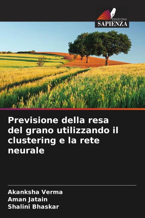 Produktbild: Previsione della resa del grano utilizzando il clustering e la rete neurale