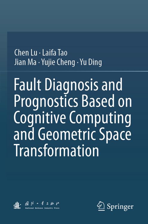 Produktbild: Fault Diagnosis and Prognostics Based on Cognitive Computing and Geometric Space Transformation