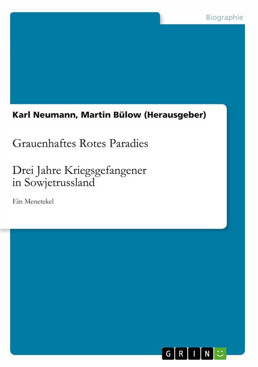 Produktbild: Grauenhaftes Rotes Paradies. Drei Jahre Kriegsgefangener in Sowjetrussland