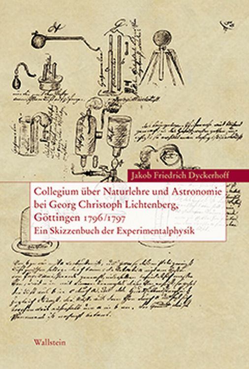 Produktbild: Collegium &uuml;ber Naturlehre und Astronomie bei Georg Christoph Lichtenberg, G&ouml;ttingen 1796/1797