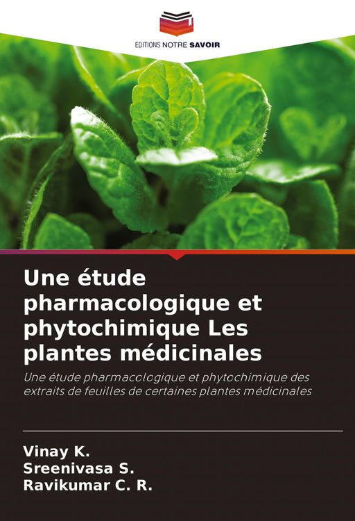 Produktbild: Une &eacute;tude pharmacologique et phytochimique Les plantes m&eacute;dicinales