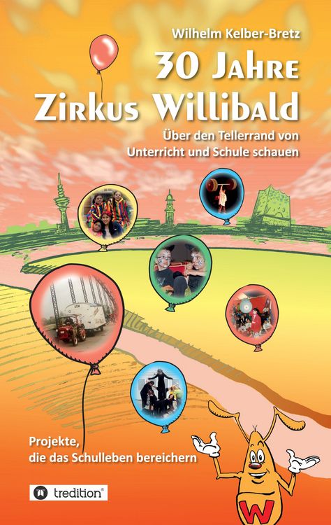 Produktbild: 30 Jahre Zirkus Willibald