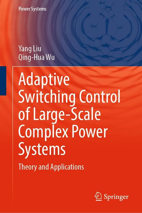 Produktbild: Adaptive Switching Control of Large-Scale Complex Power Systems