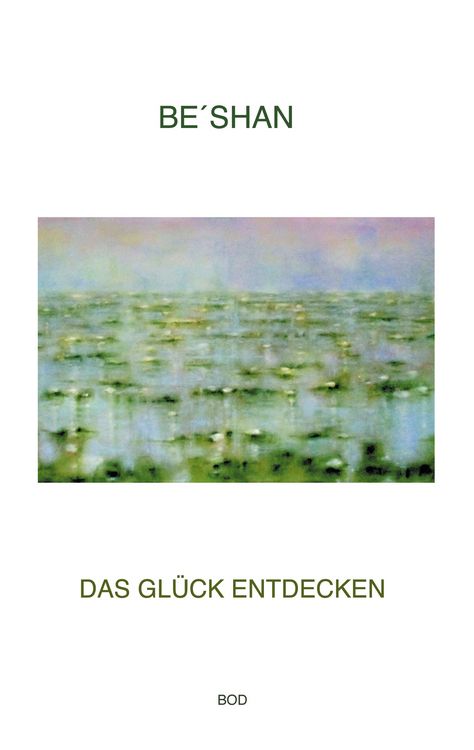 Produktbild: Das Gl&uuml;ck entdecken