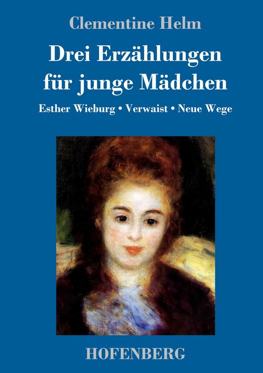 Produktbild: Drei Erz&auml;hlungen f&uuml;r junge M&auml;dchen