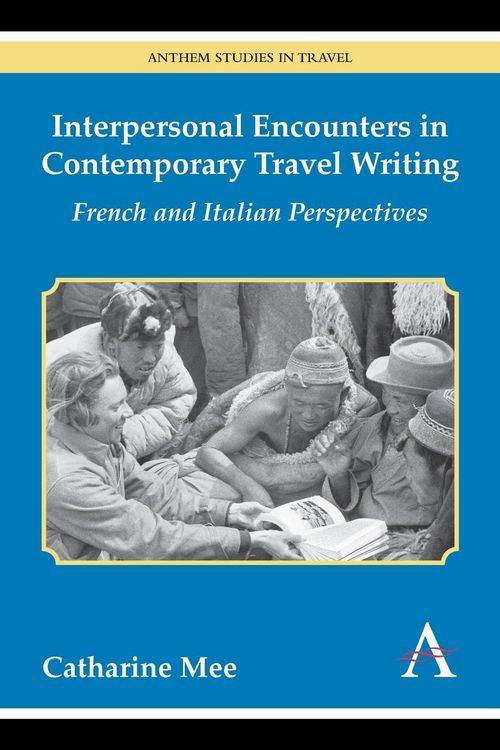 Produktbild: Interpersonal Encounters in Contemporary Travel Writing