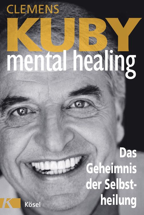 Produktbild: Mental Healing - Das Geheimnis der Selbstheilung