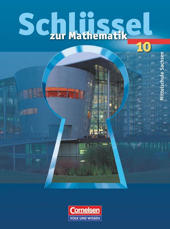 Produktbild: Schl&uuml;ssel zur Mathematik - Mittelschule Sachsen - 10. Schuljahr