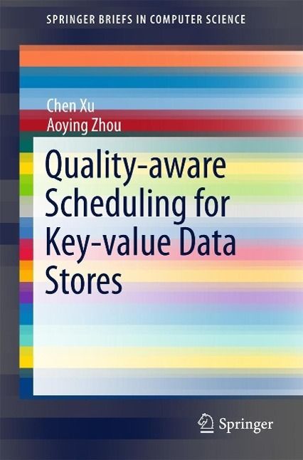 Produktbild: Quality-aware Scheduling for Key-value Data Stores