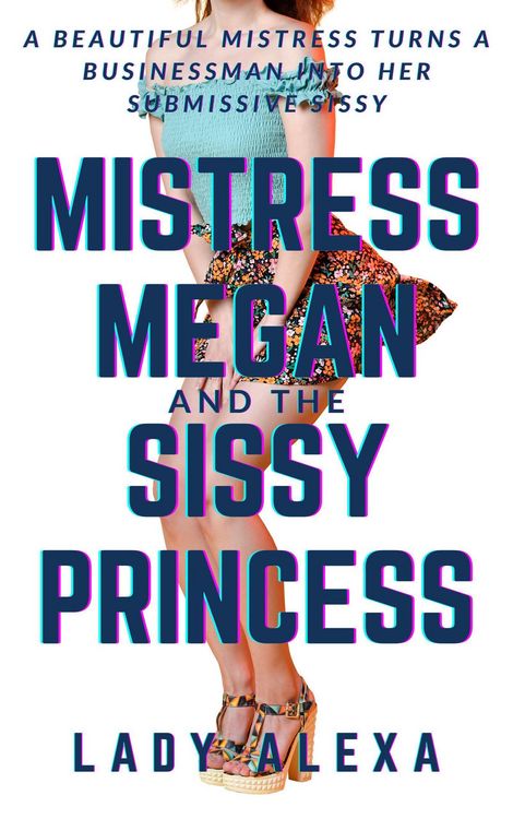 Produktbild: Mistress Megan and the Sissy Princess 1