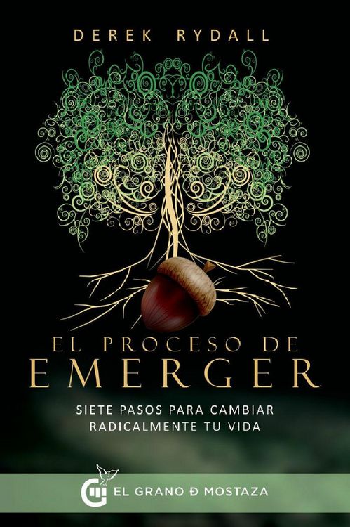 Produktbild: El proceso de emerger : siete pasos para cambiar radicalmente tu vida