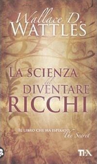 Produktbild: La scienza del diventare ricchi