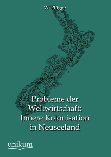 Produktbild: Pl&uuml;gge, W: Probleme der Weltwirtschaft: Innere Kolonisation