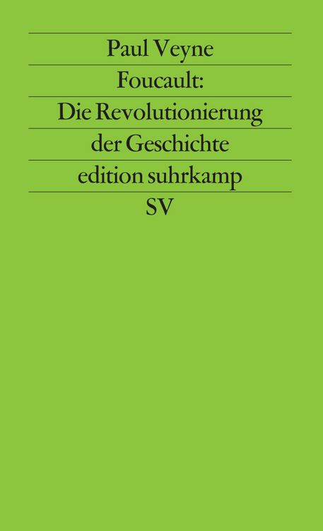 Produktbild: Foucault: Die Revolutionierung der Geschichte