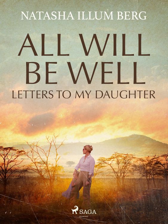 Produktbild: All Will Be Well: Letters to My Daughter
