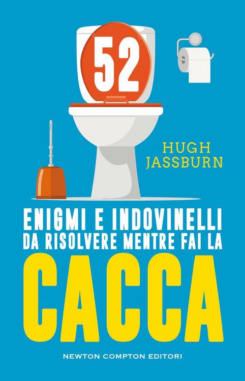 Produktbild: 52 enigmi e indovinelli da risolvere mentre fai cacca
