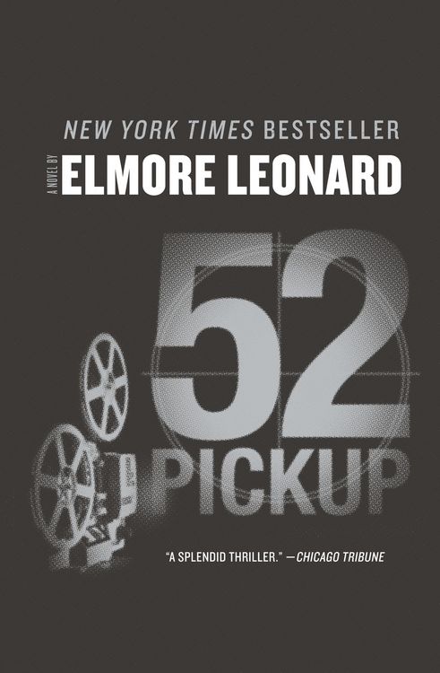 Bild vom Artikel 52 Pickup vom Autor Elmore Leonard