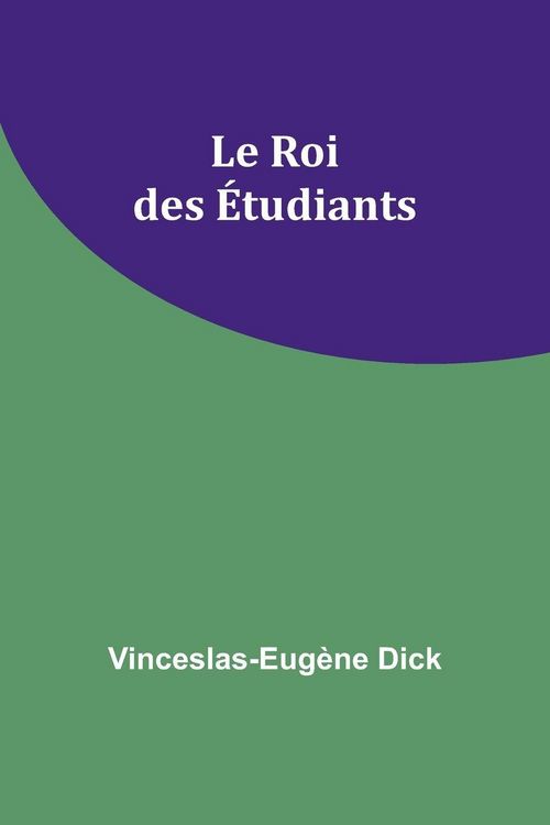 Produktbild: Le Roi des &Eacute;tudiants