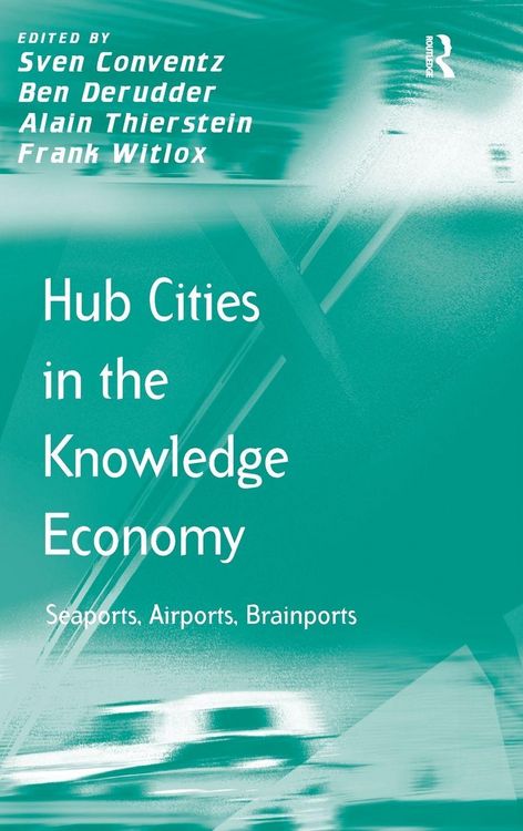 Produktbild: Hub Cities in the Knowledge Economy