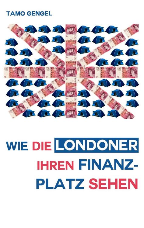 Produktbild: Wie die Londoner ihren Finanzplatz sehen