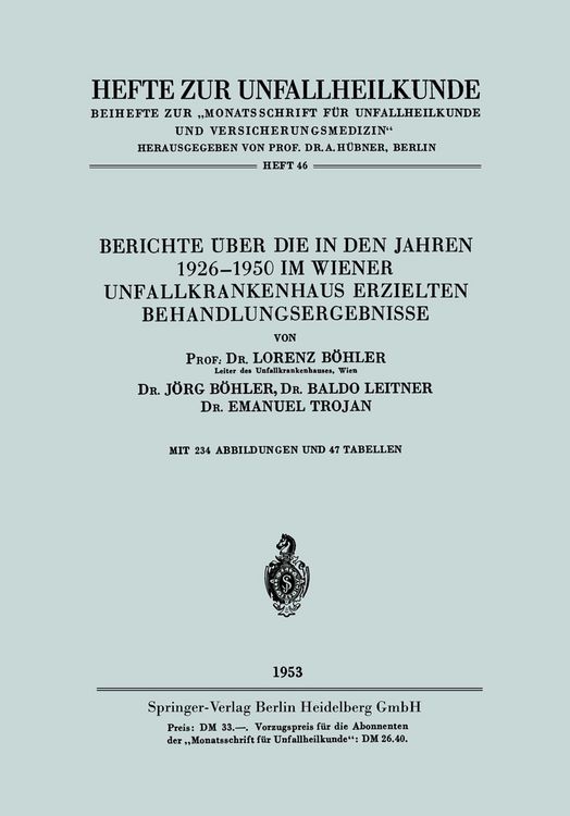 Produktbild: Berichte &uuml;ber die in den Jahren 1926&ndash;1950 im Wiener Unfallkrankenhaus erzielten Behandlungsergebnisse