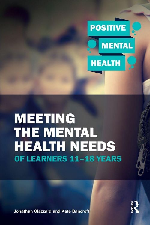 Produktbild: Meeting the Mental Health Needs of Learners 11-18 Years