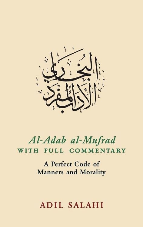 Produktbild: Al-Adab Al-Mufrad with Full Commentary