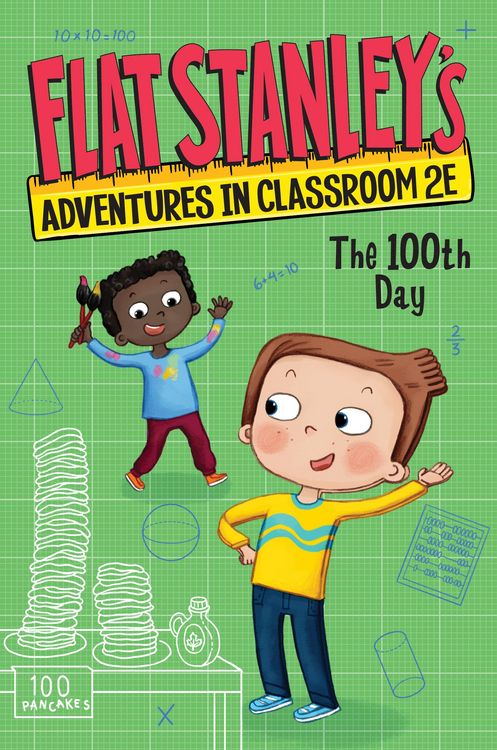 Produktbild: Flat Stanley's Adventures in Classroom 2E #3: The 100th Day