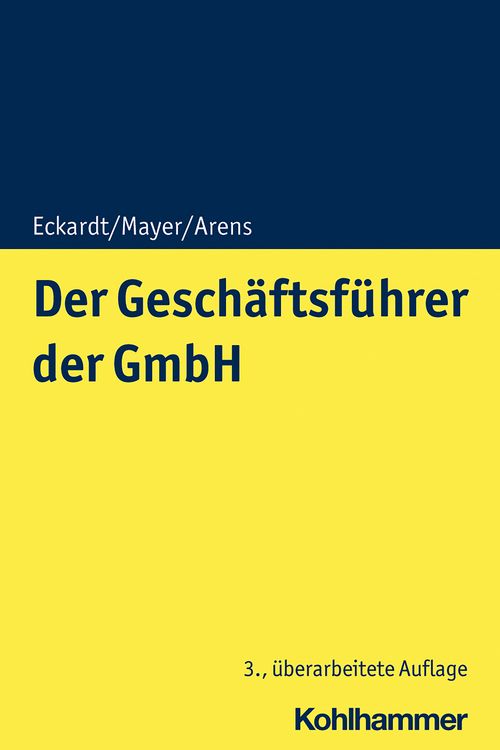 Produktbild: Der Gesch&auml;ftsf&uuml;hrer der GmbH