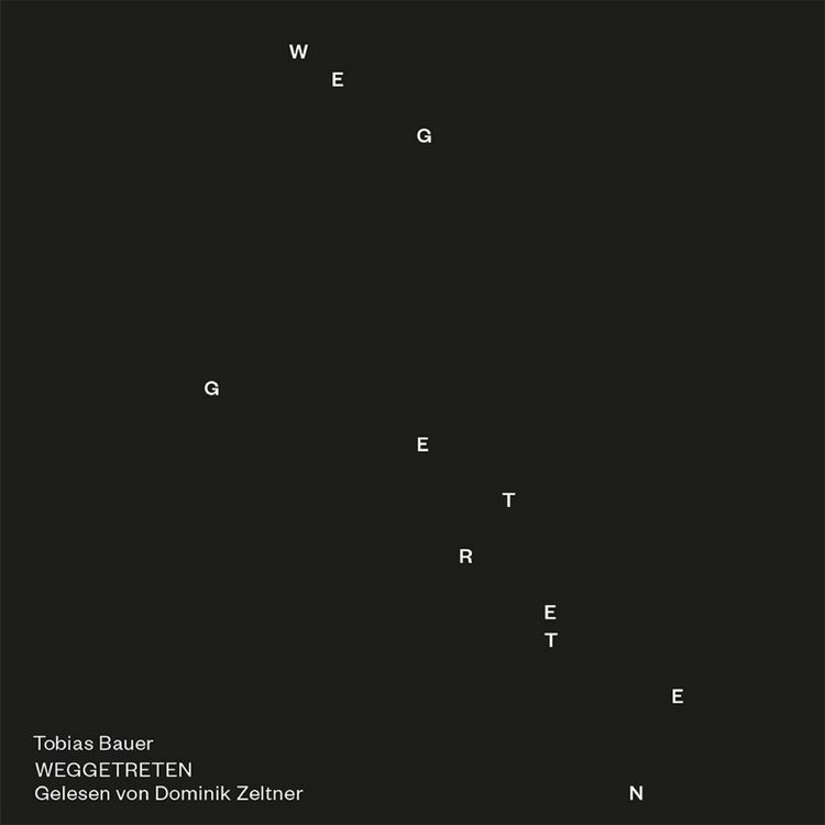Produktbild: Weggetreten (Tobias Bauer)