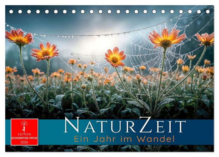 Produktbild: Naturzeit - Ein Jahr im Wandel (Tischkalender 2026 DIN A5 quer), CALVENDO Monatskalender