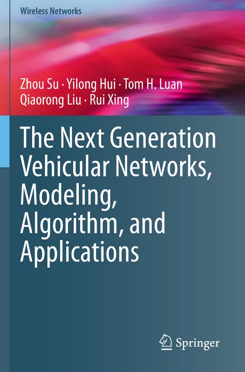Produktbild: The Next Generation Vehicular Networks, Modeling, Algorithm and Applications