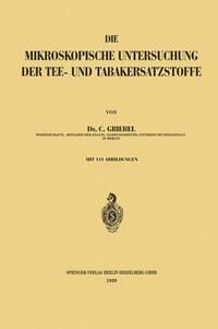 Produktbild: Die Mikroskopische Untersuchung der Tee- und Tabakersatzstoffe