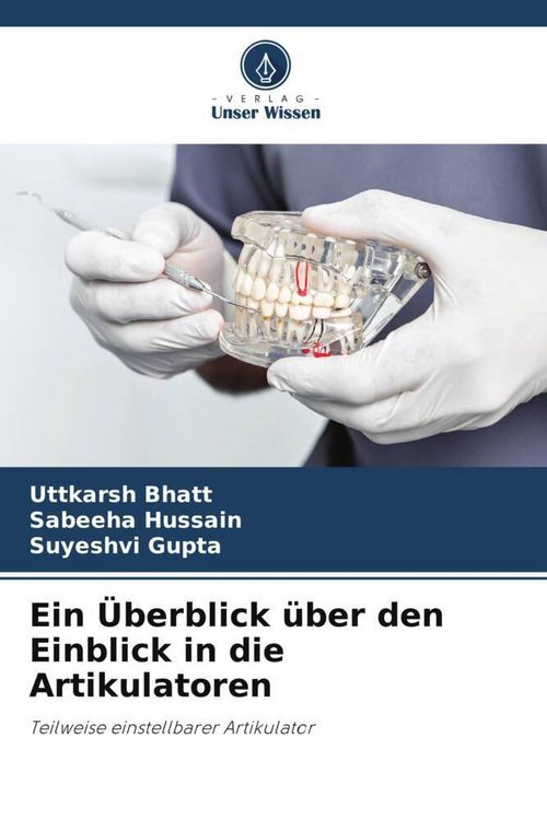 Produktbild: Ein &Uuml;berblick &uuml;ber den Einblick in die Artikulatoren