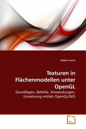 Produktbild: Lasch, R: Texturen in Fl&auml;chenmodellen unter OpenGL
