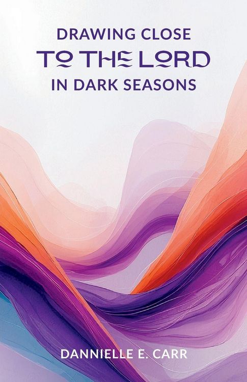 Produktbild: Drawing Close to the Lord in Dark Seasons