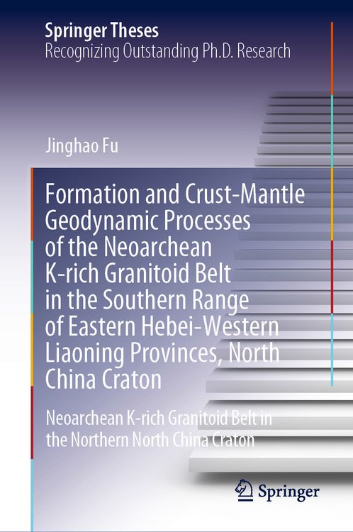 Produktbild: Formation and Crust-Mantle Geodynamic Processes of the Neoarchean K-rich Granito