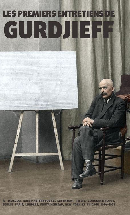 Produktbild: Les Premiers Entretiens de Gurdjieff 1914-1931