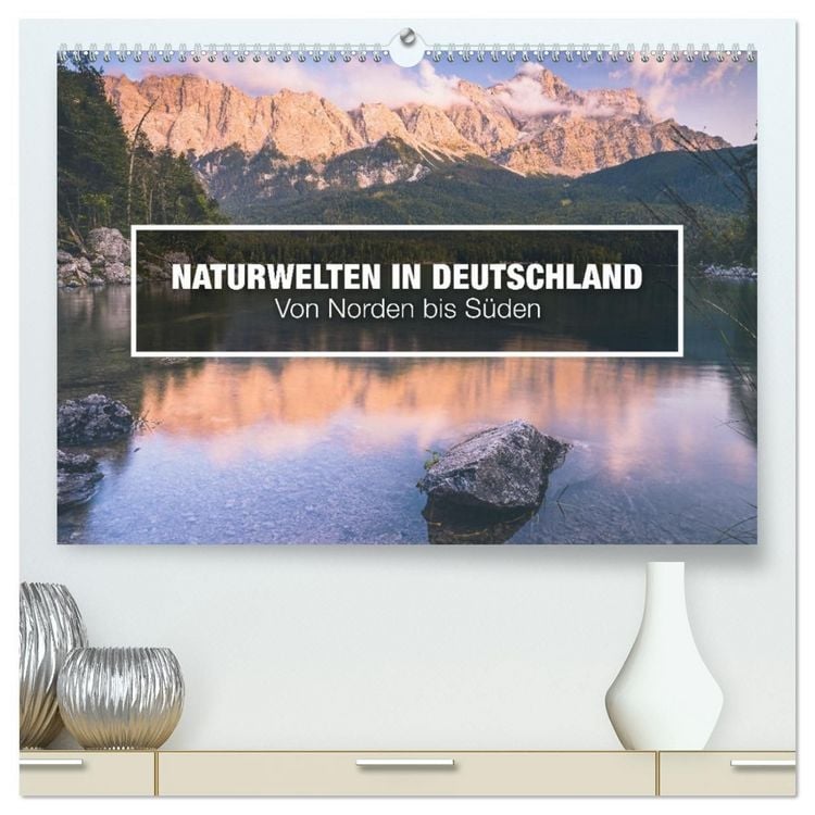 Produktbild: Naturwelten in Deutschland - Von Norden bis S&uuml;den (hochwertiger Premium Wandkalender 2027 DIN A2 quer), Kunstdruck in Hochglanz